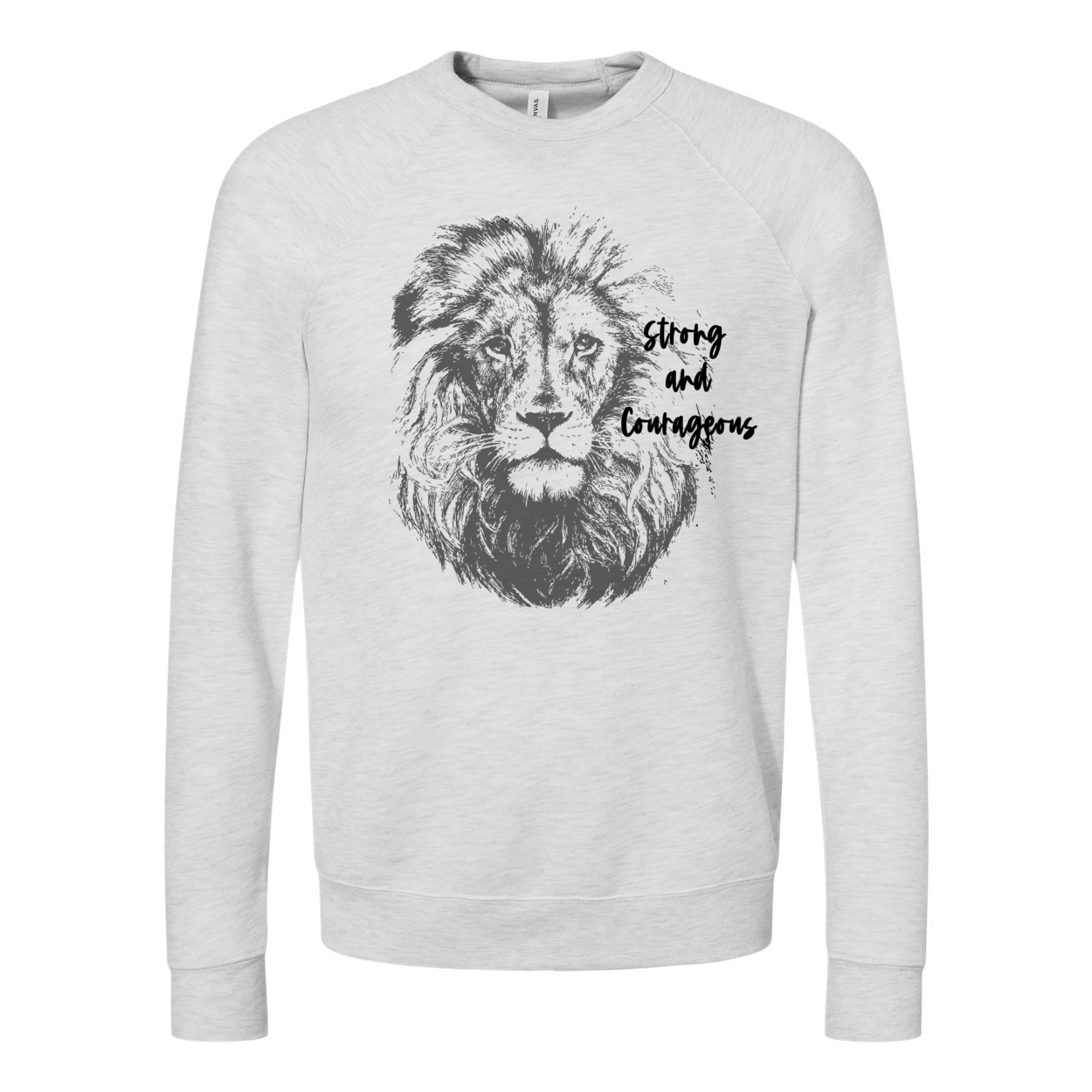 "Strong and Courageous" Christian Fleece Sweatshirt