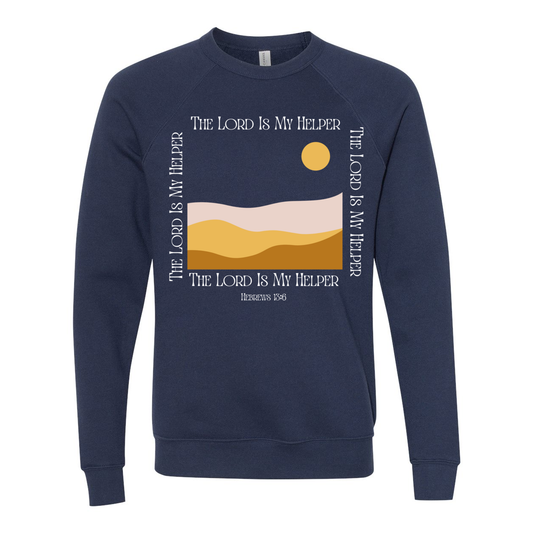 The Lord is My Helper Fleece Sweatshirt