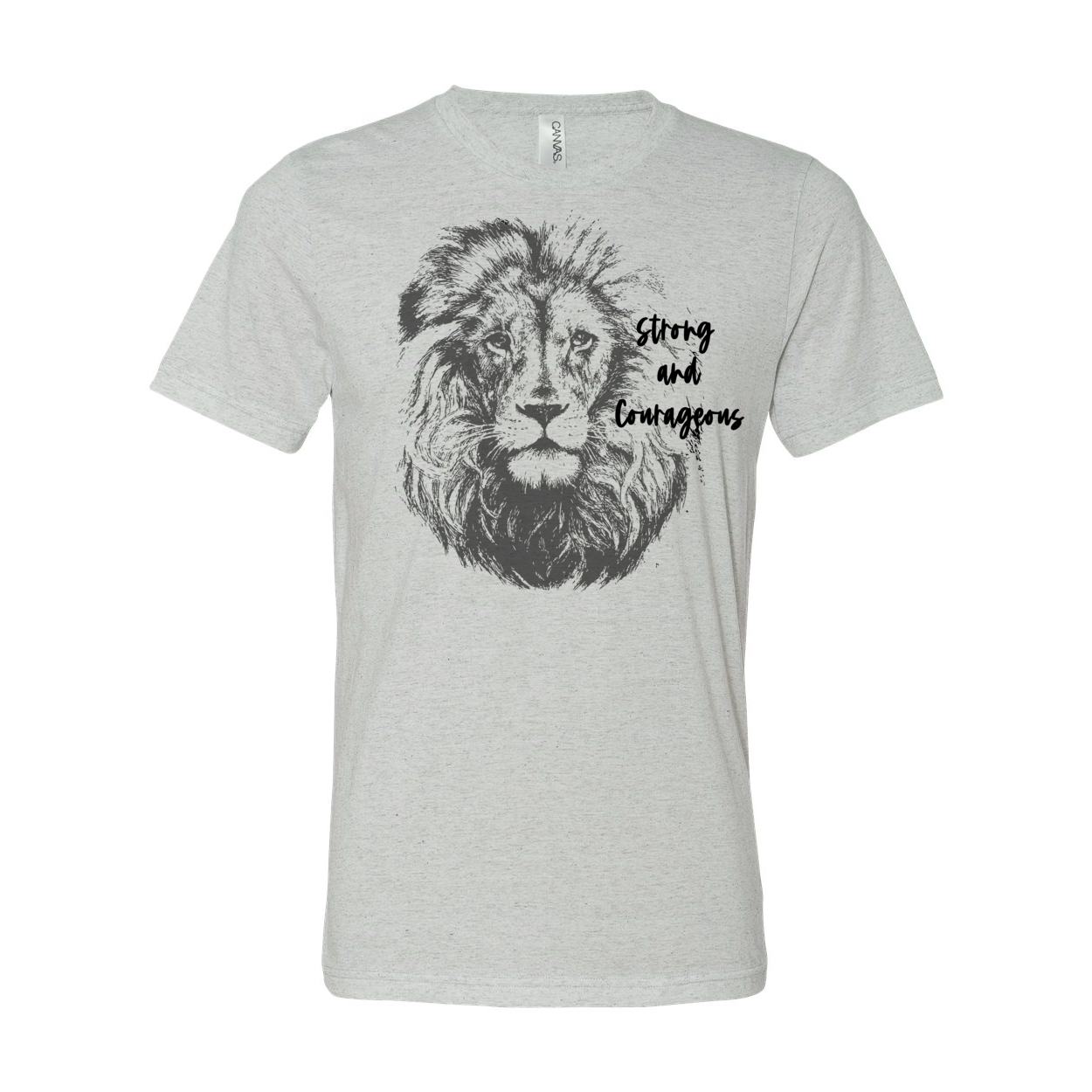 Strong and Courageous Unisex T-Shirt