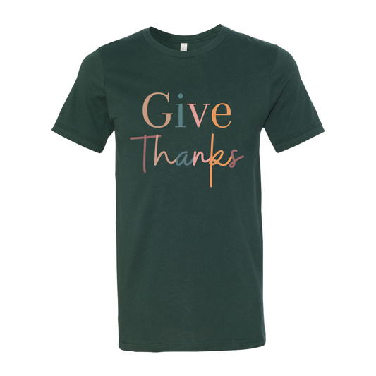 "Give Thanks" Unisex T-Shirt