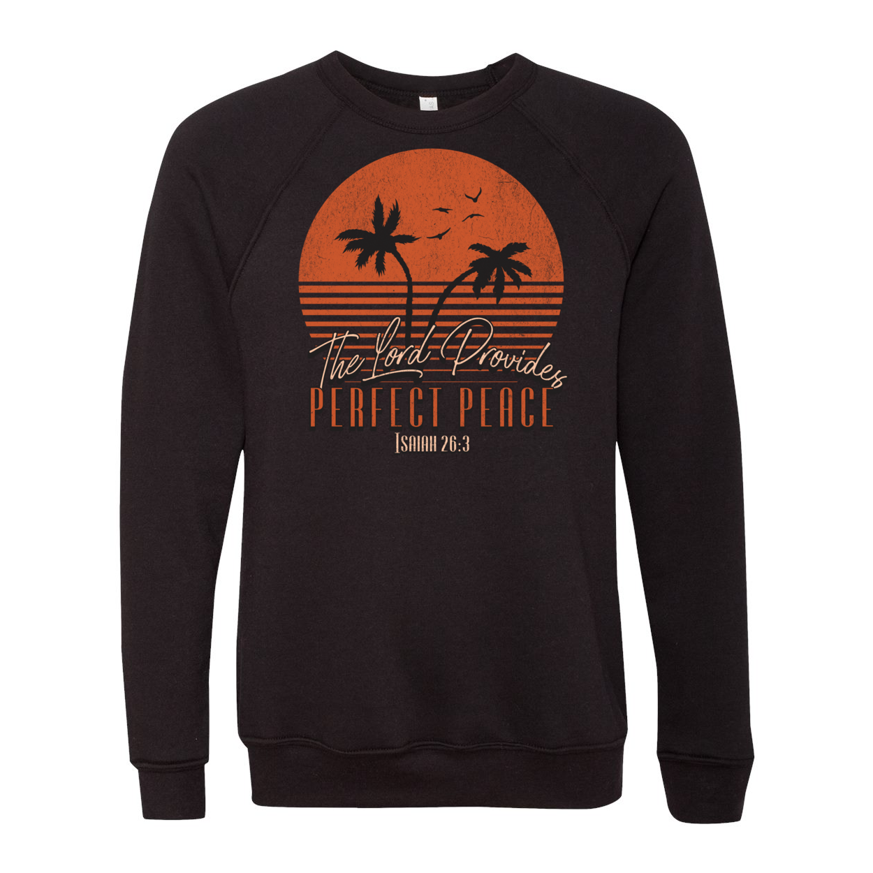 The Lord Provides Perfect Peace Sweatshirt