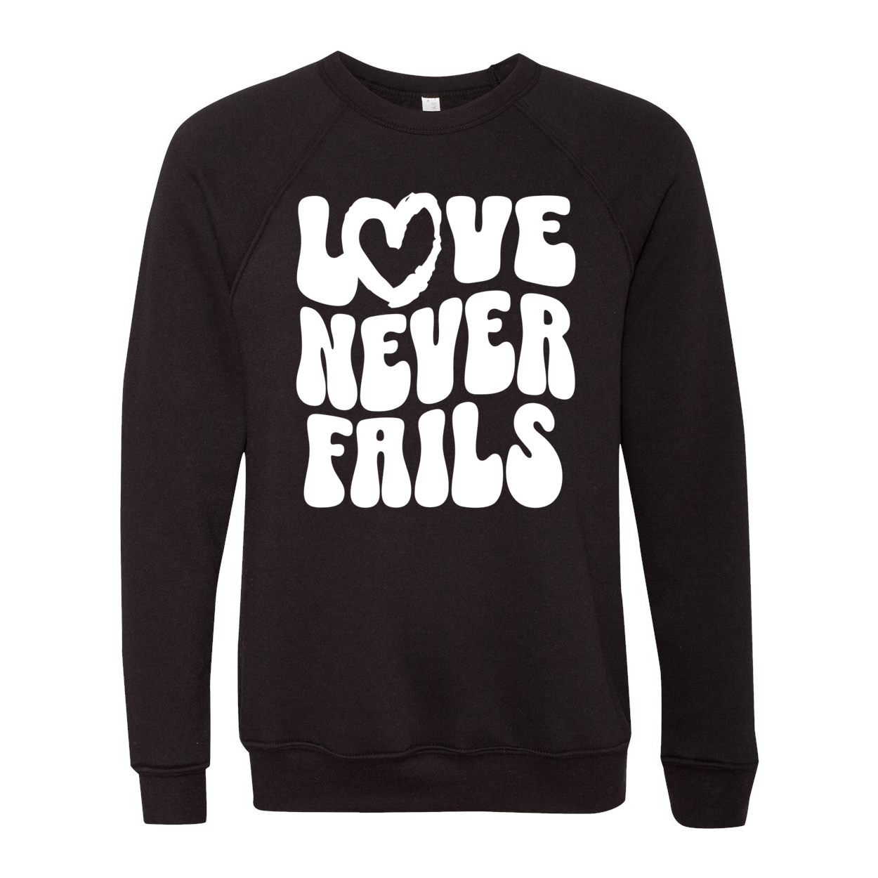 Love Never Fails Unisex Sweatshirt