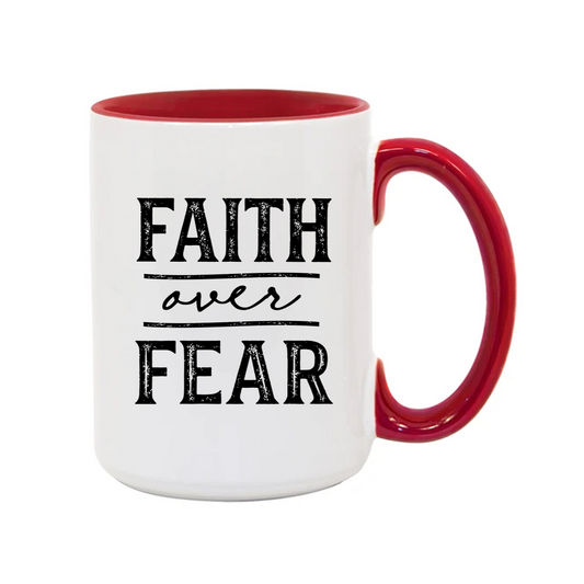 Faith over Fear Coffee Mug