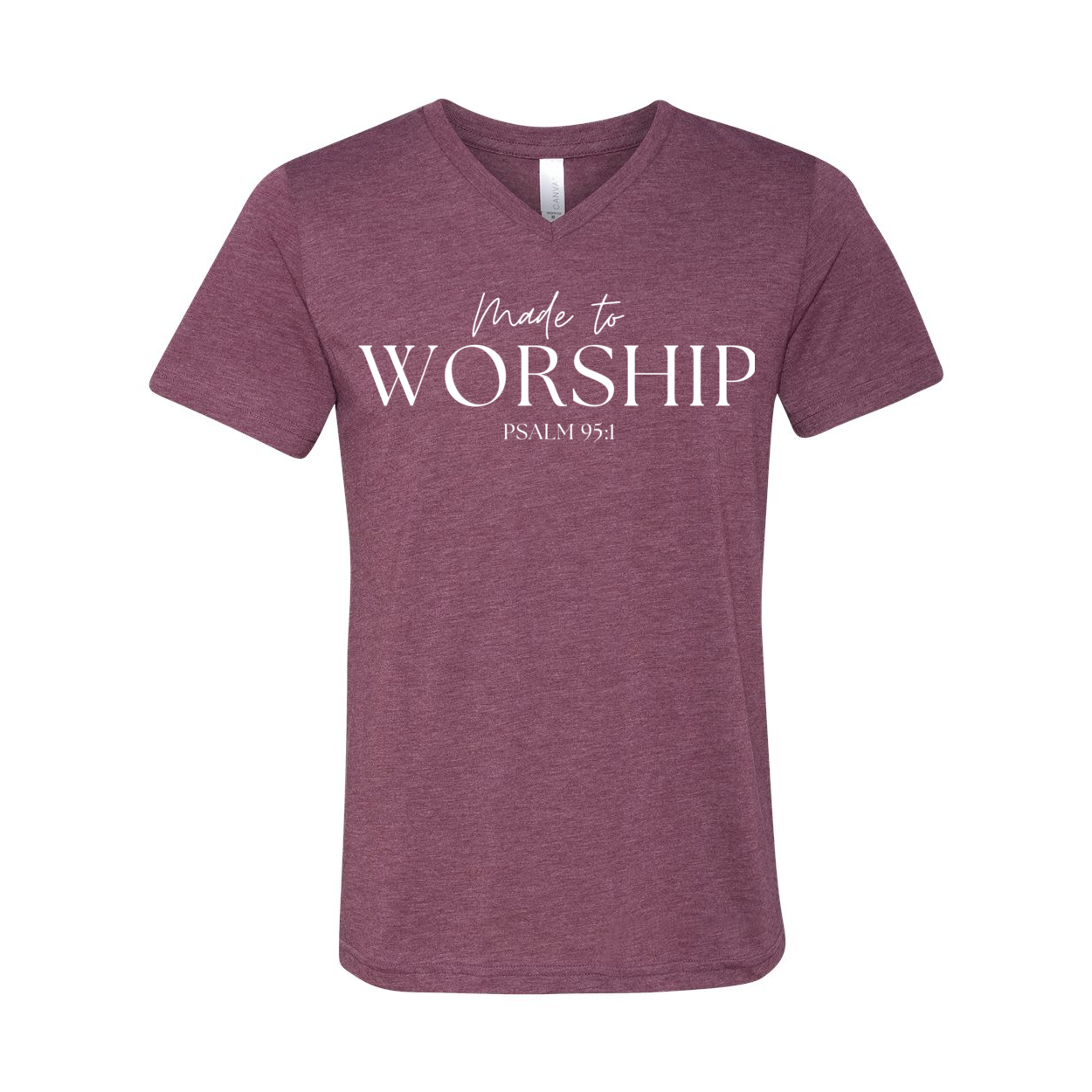 Made To Worship Tri-blend Unisex V-Neck T-shirt