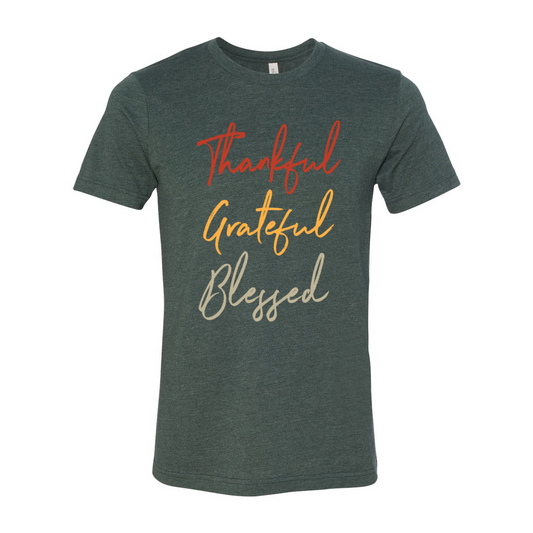 Thankful, Grateful Blessed Unisex T-Shirt