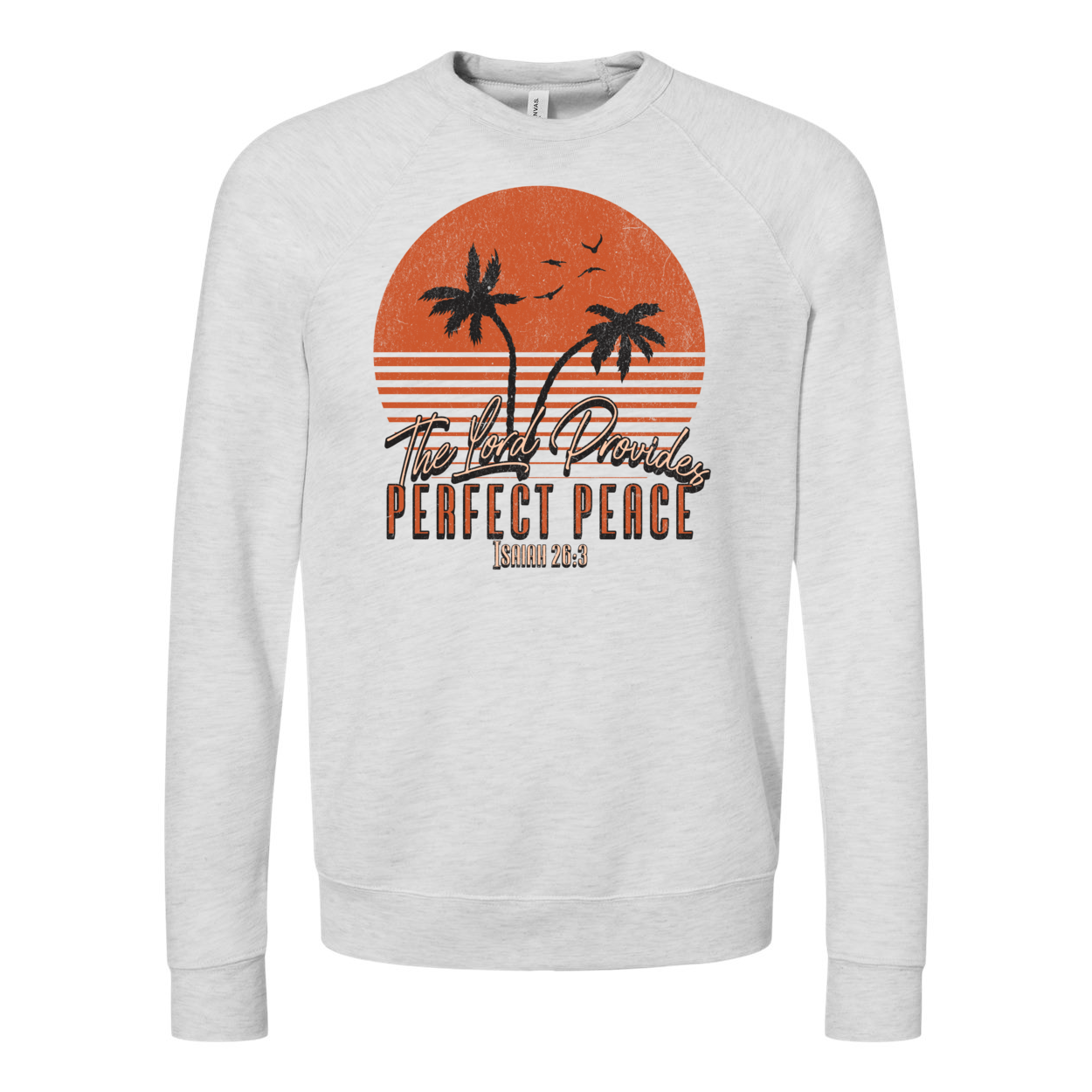 The Lord Provides Perfect Peace Sweatshirt