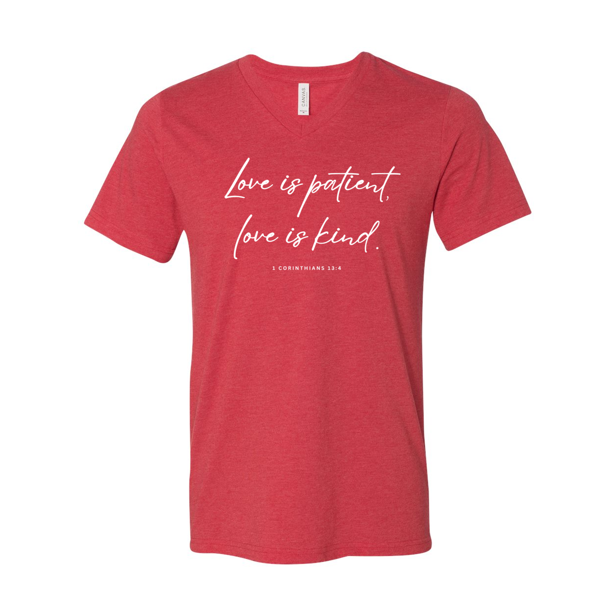 Love is Patient  Love Is Kind V-Neck T-Shirt